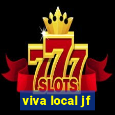 viva local jf